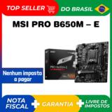 MSI PRO B650M-E