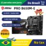 (Armazem Brasil)  MSI-PRO B650M-E